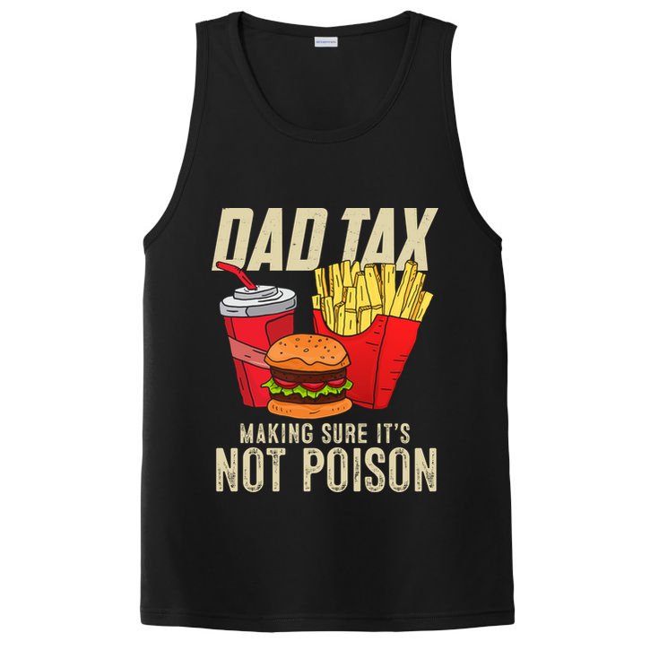 Dad Tax Making Sure It's Not Poison Funny Father's Day PosiCharge Competitor Tank