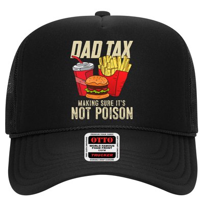 Dad Tax Making Sure It's Not Poison Funny Father's Day Hat