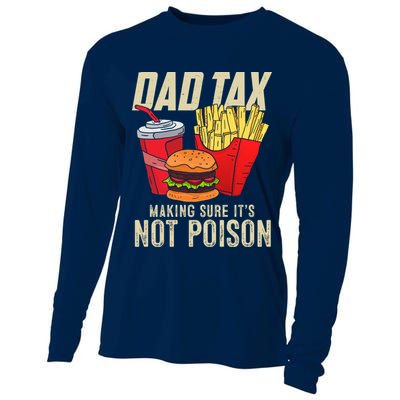 Dad Tax Making Sure It's Not Poison Funny Father's Day Cooling Performance Long Sleeve Crew