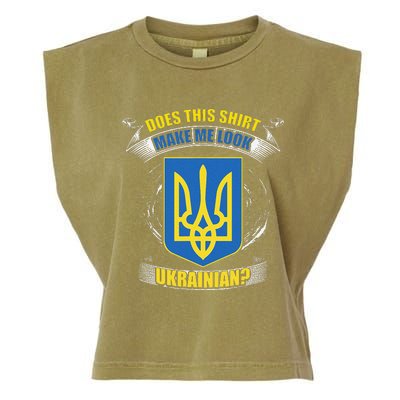 Does This Make Me Look Ukrainian Ukraine Flag Europe Garment-Dyed Women's Muscle Tee