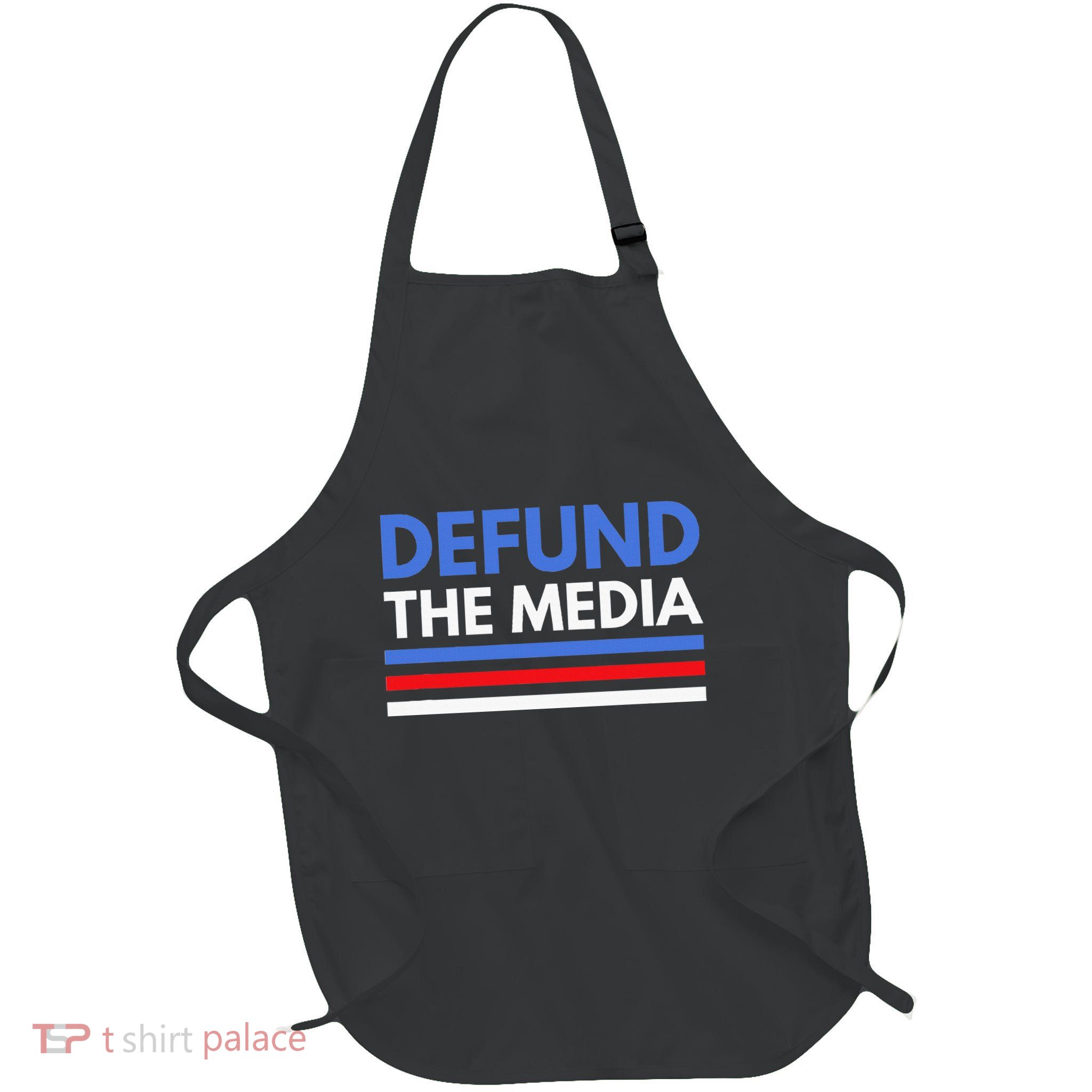 Defund The Media Funny Media Election Humor Full-Length Apron With Pockets