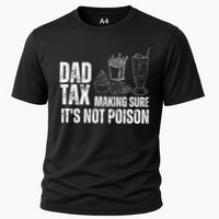 Dad Tax Making Sure Its Not Po.Ison Funny Joke Father’S Day Cooling Performance Crew T-Shirt