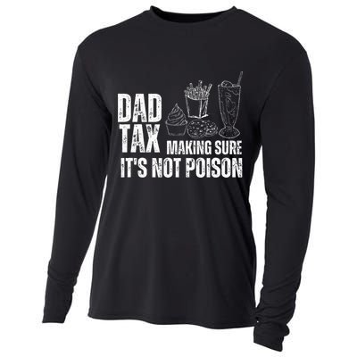 Dad Tax Making Sure Its Not Po.Ison Funny Joke Father’S Day Cooling Performance Long Sleeve Crew