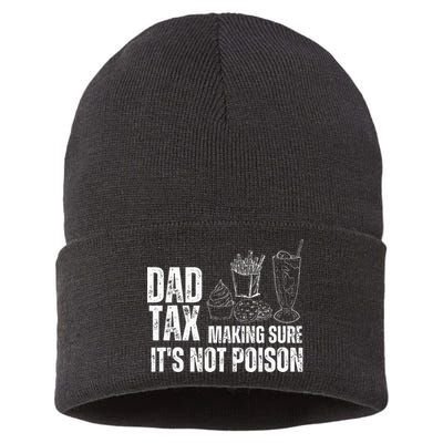 Dad Tax Making Sure Its Not Po.Ison Funny Joke Father’S Day Sustainable Knit Beanie
