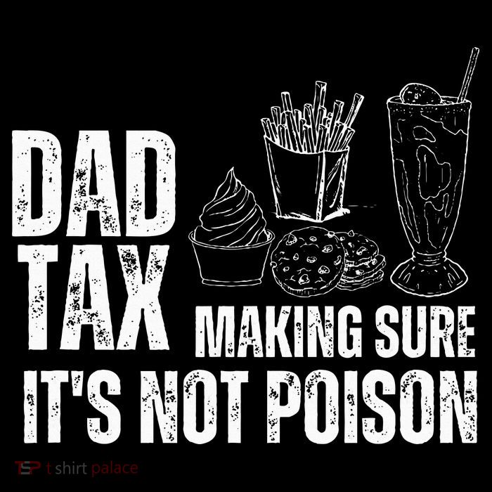Dad Tax Making Sure Its Not Po.Ison Funny Joke Father’S Day Baby Bodysuit
