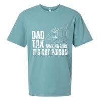 Dad Tax Making Sure Its Not Po.Ison Funny Joke Father’S Day Sueded Cloud Jersey T-Shirt
