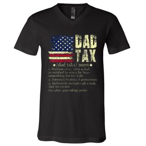 Dad Tax Making Sure ItS Not Poi.Son Us Flag V-Neck T-Shirt