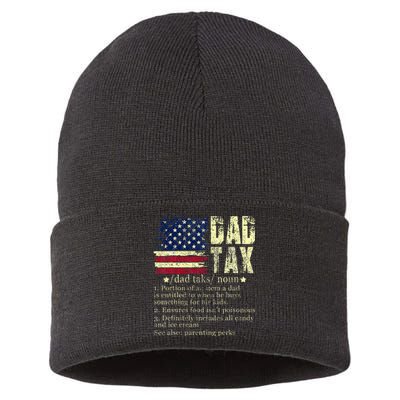 Dad Tax Making Sure ItS Not Poi.Son Us Flag Sustainable Knit Beanie