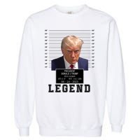 Donald Trump Mug Shot Donald Trump Legend Free Donald Trump Mugshot 2024 Garment-Dyed Sweatshirt