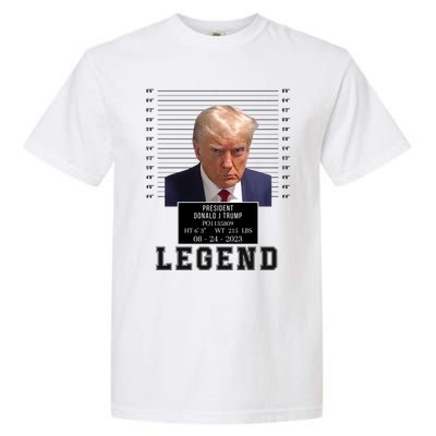 Donald Trump Mug Shot Donald Trump Legend Free Donald Trump Mugshot 2024 Garment-Dyed Heavyweight T-Shirt