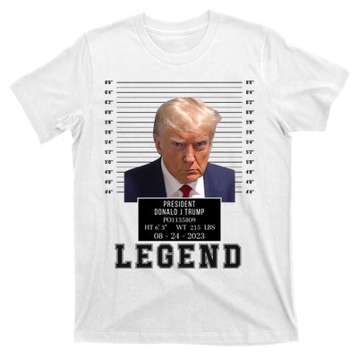 Donald Trump Mug Shot Donald Trump Legend Free Donald Trump Mugshot 2024 T-Shirt