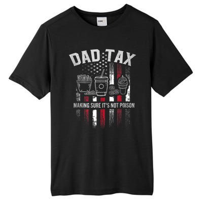 Dad Tax Making Sure Its Not  Usa Flag Tall Fusion ChromaSoft Performance T-Shirt