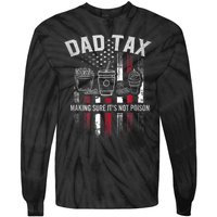 Dad Tax Making Sure Its Not  Usa Flag Tie-Dye Long Sleeve Shirt