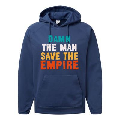 Damn The Man Save The Empire Performance Fleece Hoodie