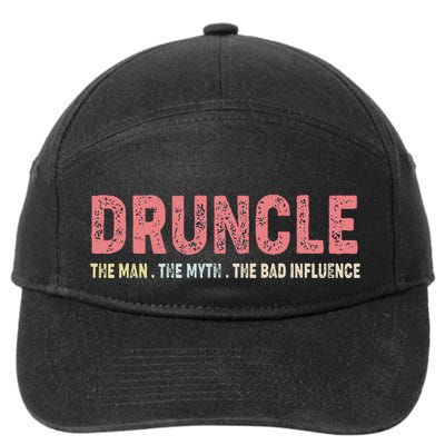 Druncle The Man The Myth The Bad Influence 7-Panel Snapback Hat