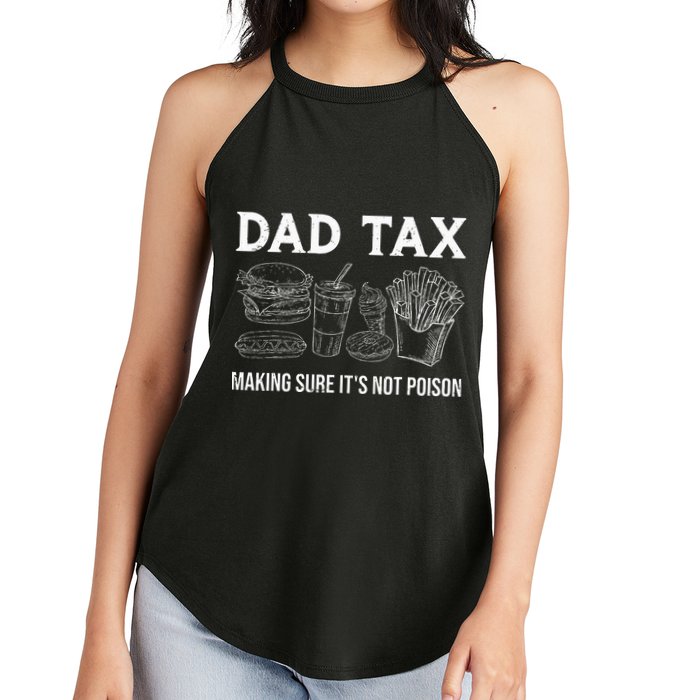 Dad Tax Making Sure Its Not P.O.I.S.O.N Fathers Day Women's Perfect Tri Rocker Tank