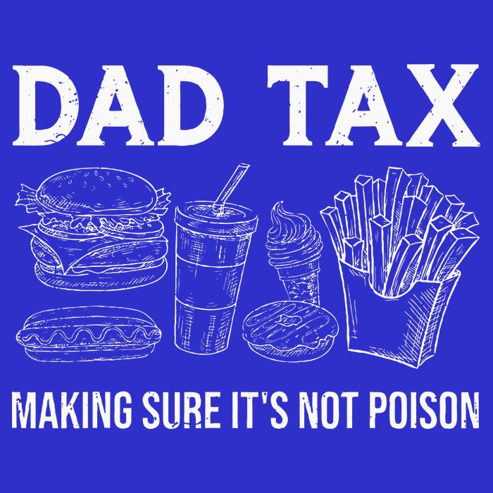 Dad Tax Making Sure Its Not P.O.I.S.O.N Fathers Day Apron