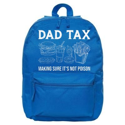 Dad Tax Making Sure Its Not P.O.I.S.O.N Fathers Day 16 in Basic Backpack
