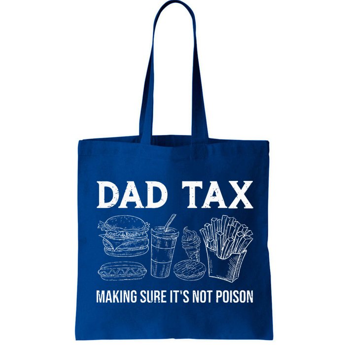 Dad Tax Making Sure Its Not P.O.I.S.O.N Fathers Day Bag