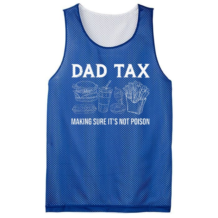 Dad Tax Making Sure Its Not P.O.I.S.O.N Fathers Day Mesh Reversible Basketball Jersey Tank