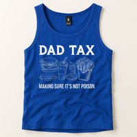 Dad Tax Making Sure Its Not P.O.I.S.O.N Fathers Day Tank Top