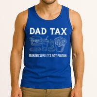 Dad Tax Making Sure Its Not P.O.I.S.O.N Fathers Day Tank Top
