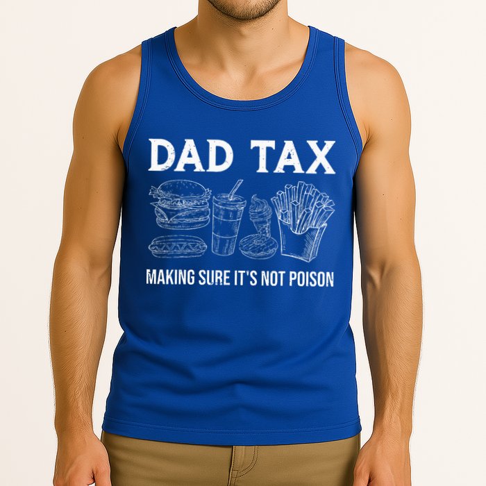 Dad Tax Making Sure Its Not P.O.I.S.O.N Fathers Day Tank Top