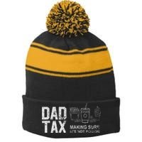 Dad Tax Making Sure Its Not P.O.I.S.O.N Stripe Pom Pom Beanie