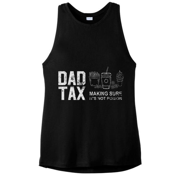 Dad Tax Making Sure Its Not P.O.I.S.O.N Ladies PosiCharge Tri-Blend Wicking Tank