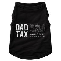 Dad Tax Making Sure Its Not P.O.I.S.O.N Doggie Tank