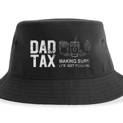 Dad Tax Making Sure Its Not P.O.I.S.O.N Sustainable Bucket Hat