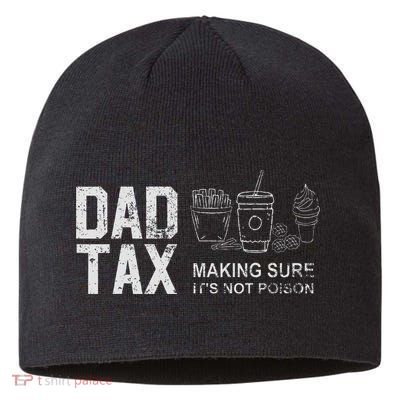 Dad Tax Making Sure Its Not P.O.I.S.O.N Sustainable Beanie