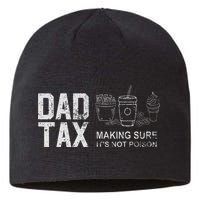 Dad Tax Making Sure Its Not P.O.I.S.O.N Sustainable Beanie
