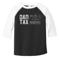 Dad Tax Making Sure Its Not P.O.I.S.O.N Toddler Fine Jersey T-Shirt