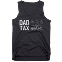 Dad Tax Making Sure Its Not P.O.I.S.O.N Tank Top