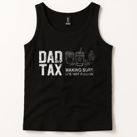 Dad Tax Making Sure Its Not P.O.I.S.O.N Tank Top