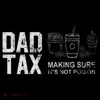 Dad Tax Making Sure Its Not P.O.I.S.O.N Visor