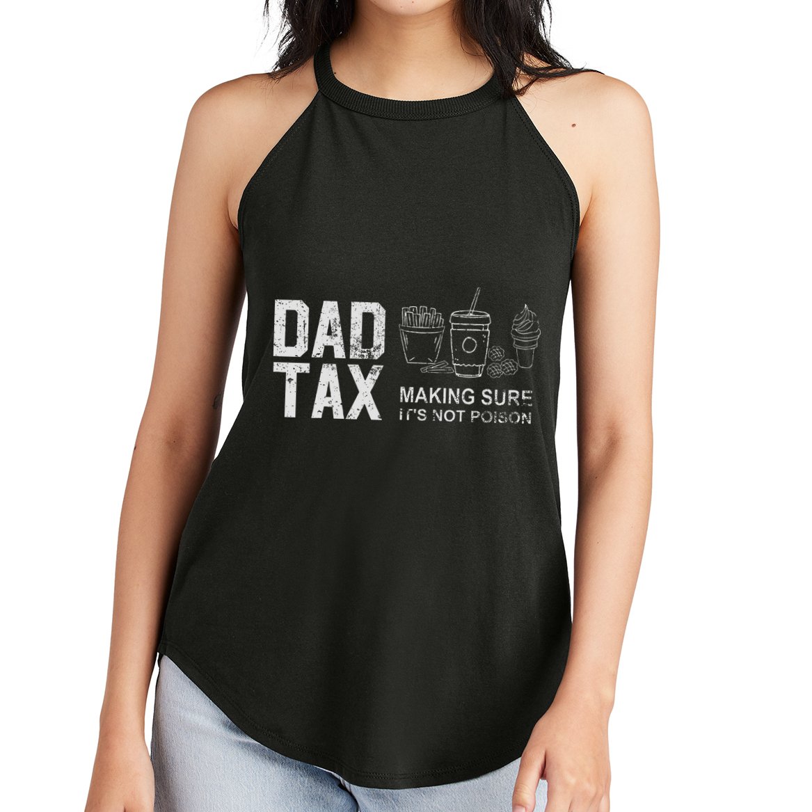 Dad Tax Making Sure Its Not P.O.I.S.O.N Women's Perfect Tri Rocker Tank