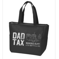 Dad Tax Making Sure Its Not P.O.I.S.O.N Zip Tote Bag