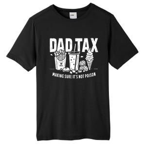 Dad Tax Making Sure Tall Fusion ChromaSoft Performance T-Shirt