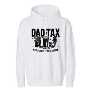 Dad Tax Making Sure Garment-Dyed Fleece Hoodie