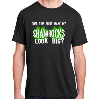 Does This Make My Shamrock Look Big St Patricks Day Irish Adult ChromaSoft Performance T-Shirt