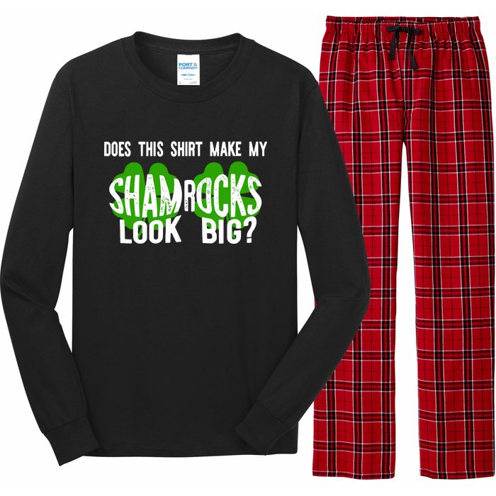 Does This Make My Shamrock Look Big St Patricks Day Irish Long Sleeve Pajama Set