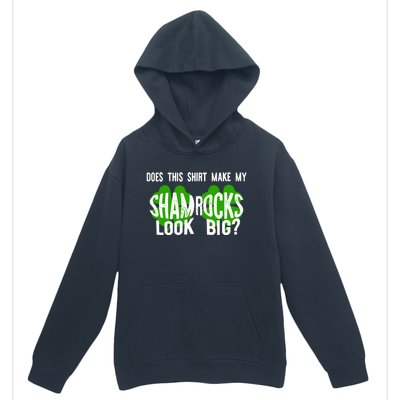 Does This Make My Shamrock Look Big St Patricks Day Irish Urban Pullover Hoodie