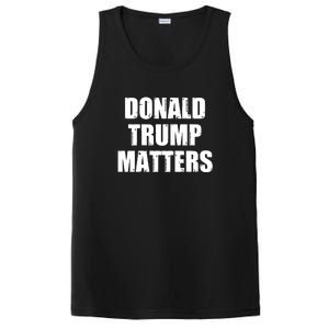 Donald Trump Matters Trump 2024 PosiCharge Competitor Tank