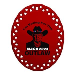 Donald Trump Maga IM Voting For The Outlaw 2024 President Ceramic Oval Ornament