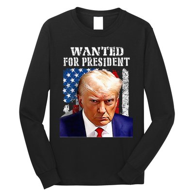 Donald Trump Mug Shot Wanted For U.S. President 2024 Long Sleeve Shirt