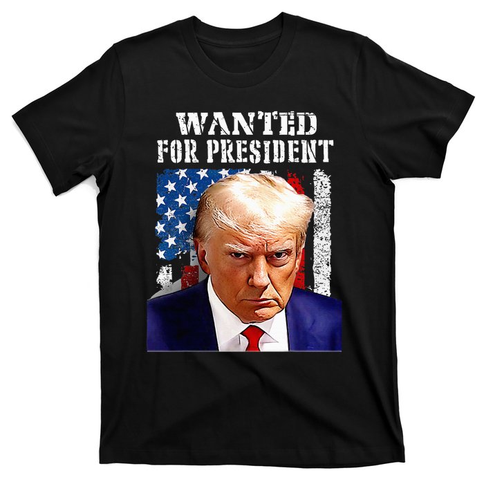 Donald Trump Mug Shot Wanted For U.S. President 2024 T-Shirt