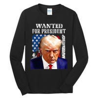 Donald Trump Mug Shot Wanted For U.S. President 2024 Tall Long Sleeve T-Shirt