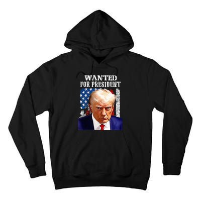 Donald Trump Mug Shot Wanted For U.S. President 2024 Tall Hoodie